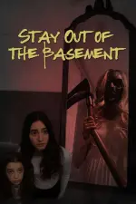 Film Stay Out of the Basement (2023) ilk21 Sub Indo