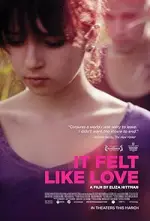 It Felt Like Love (2013)