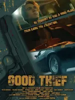 Film Good Thief (2021)