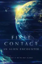 Film First Contact: An Alien Encounter (2022) ilk21 Sub Indo