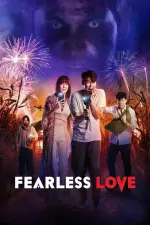Film Fearless Love (2022) ilk21 Sub Indo
