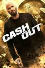 Film Cash Out (2024) ilk21 Sub Indo