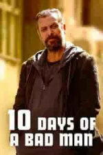 Film 10 Days of a Bad Man (2023) ilk21 Sub Indo