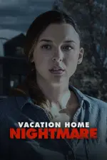 Film Vacation Home Nightmare (2023) ilk21 Sub Indo