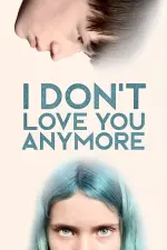 Film I Don’t Love You Anymore (2024) ilk21 Sub Indo