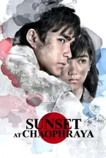 Film Sunset At Chaophraya (2013) ilk21 Sub Indo