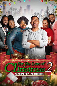 Nonton Online For the Love of Christmas 2: A Heart for the Holidays (2023) Sub Indo