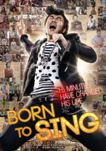 Film Born to Sing (2013) ilk21 Sub Indo