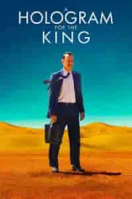 Film A Hologram for the King (2016) ilk21 Sub Indo