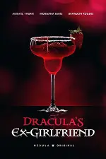Dracula’s Ex-Girlfriend (2024)