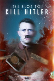 Nonton Online The Plot to Kill Hitler (2023) Sub Indo