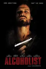 Film Alcoholist (2016) ilk21 Sub Indo