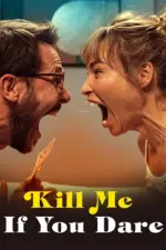 Film Kill Me If You Dare (2024) ilk21 Sub Indo
