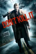 Film Don’t Kill It (2016)