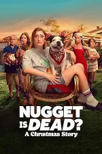 Nugget is Dead: A Christmas Story (2024)