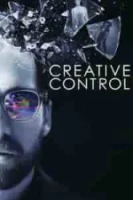 Film Creative Control (2015) ilk21 Sub Indo