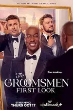 The Groomsmen: First Look (2024)