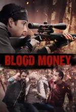 Film Blood Money (2017) ilk21 Sub Indo