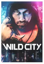 Film Wild City (2015)