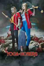 Yoga Hosers (2016)