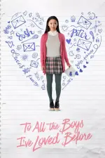Film To All the Boys I’ve Loved Before (2018) ilk21 Sub Indo