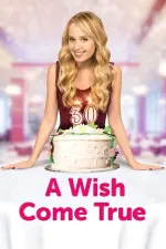 Film A Wish Come True (2015) ilk21 Sub Indo