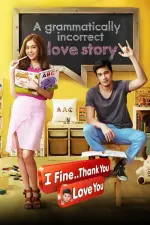 Film I Fine Thank You Love You (2014)