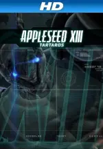 Appleseed XIII: Tartaros (2011)
