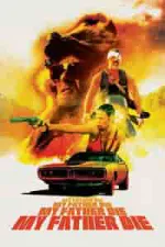 Film My Father Die (2016) ilk21 Sub Indo