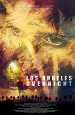 Film Los Angeles Overnight (2018) ilk21 Sub Indo