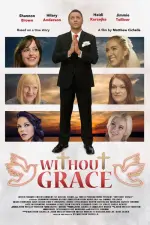 Film Without Grace (2021) ilk21 Sub Indo