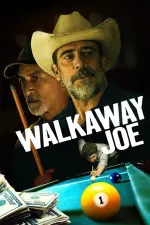 Film Walkaway Joe (2020) ilk21 Sub Indo