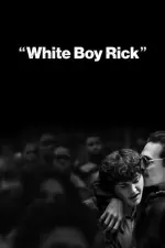 Film White Boy Rick (2018)