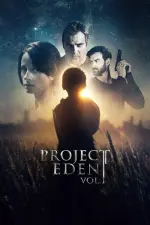 Film Project Eden: Vol. I (2017) ilk21 Sub Indo