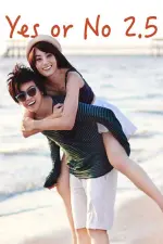 Film Yes Or No 2.5 (2015) ilk21 Sub Indo