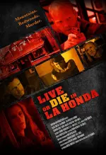 Film Live or Die in La Honda (2017)