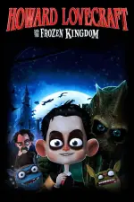 Film Howard Lovecraft & the Frozen Kingdom (2016) ilk21 Sub Indo