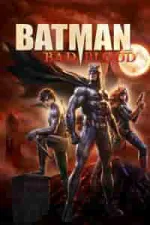 Film Batman: Bad Blood (2016) ilk21 Sub Indo
