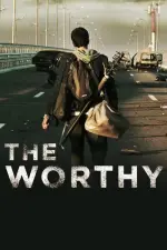 Film The Worthy (2016) ilk21 Sub Indo
