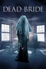 Film Dead Bride (2022)