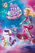 Film Barbie: Star Light Adventure (2016) ilk21 Sub Indo