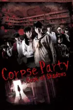 Film Corpse Party: Book of Shadows (2016) ilk21 Sub Indo
