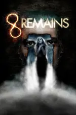 8 Remains (2018)