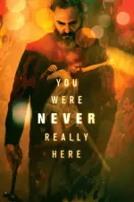 Film You Were Never Really Here (2017) ilk21 Sub Indo