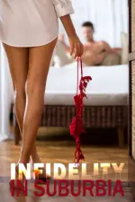 Film Infidelity in Suburbia (2017)