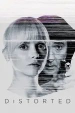 Film Distorted (2018) ilk21 Sub Indo