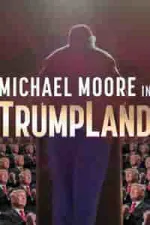 Film Michael Moore in TrumpLand (2016) ilk21 Sub Indo