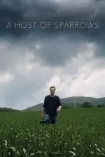 Film A Host of Sparrows (2018)