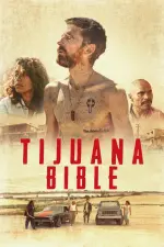 Film Tijuana Bible (2019) ilk21 Sub Indo