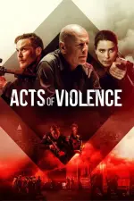 Film Acts of Violence (2018) ilk21 Sub Indo